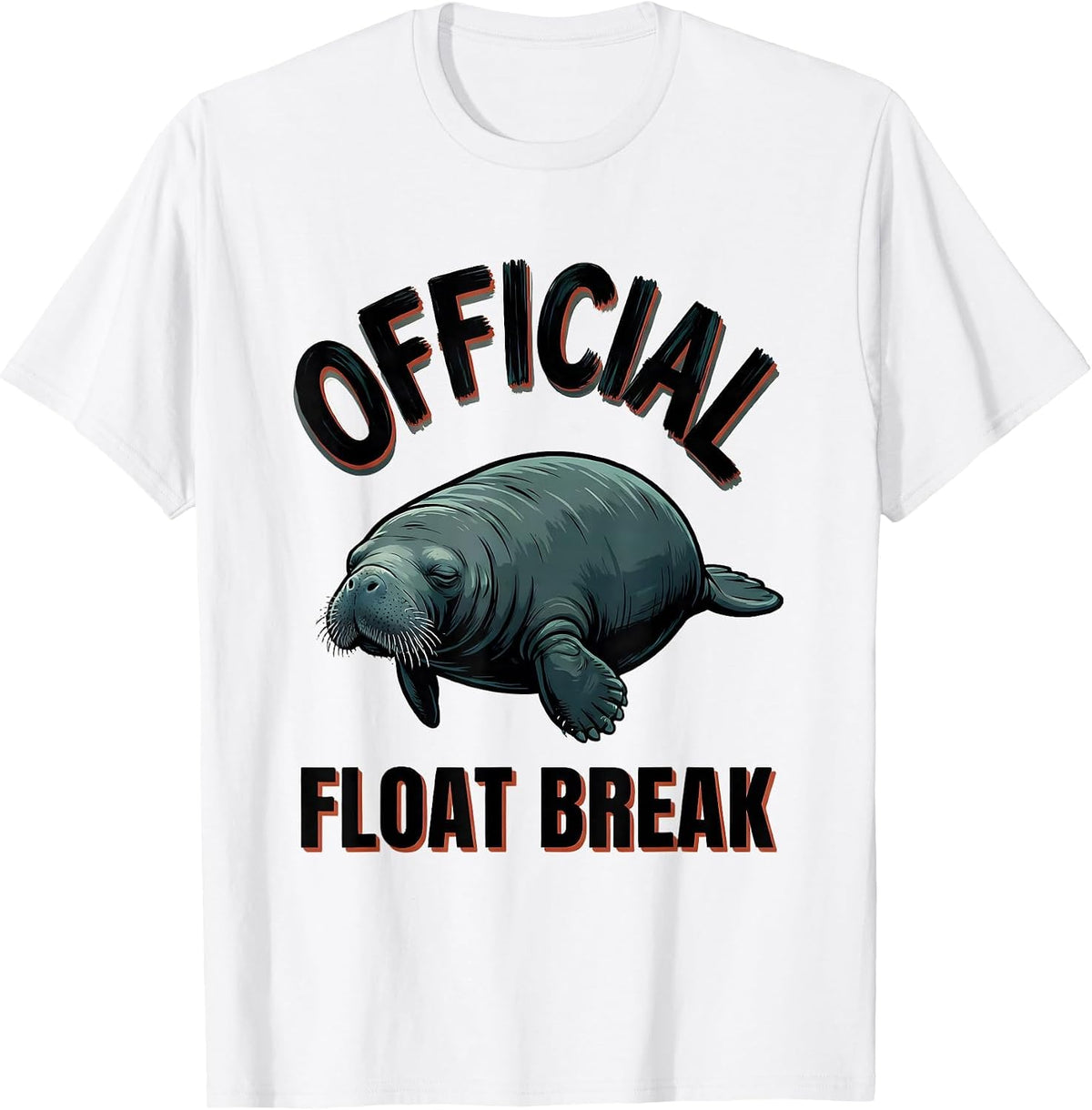 Men's Official Float Break Funny Manatee Sea Cow Wildlife Humor T-Shirt - White