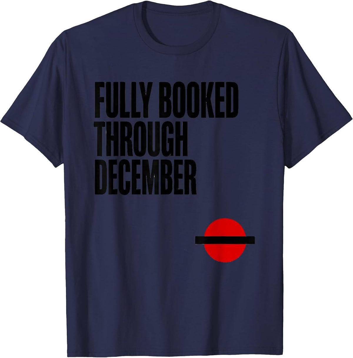 Men's Fully Booked Through December Funny Optometrist Christmas T-Shirt - Navy Blue