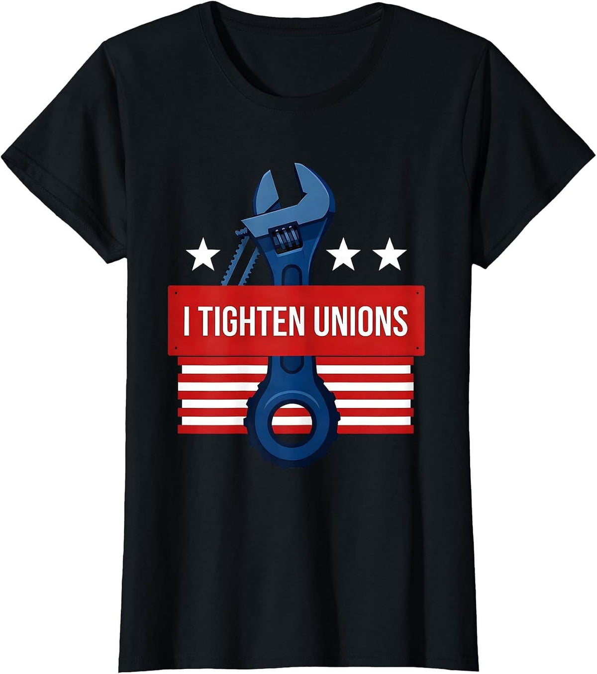 I Tighten Unions Funny Plumber Pipefitter Union Worker Gift T-Shirt - Black