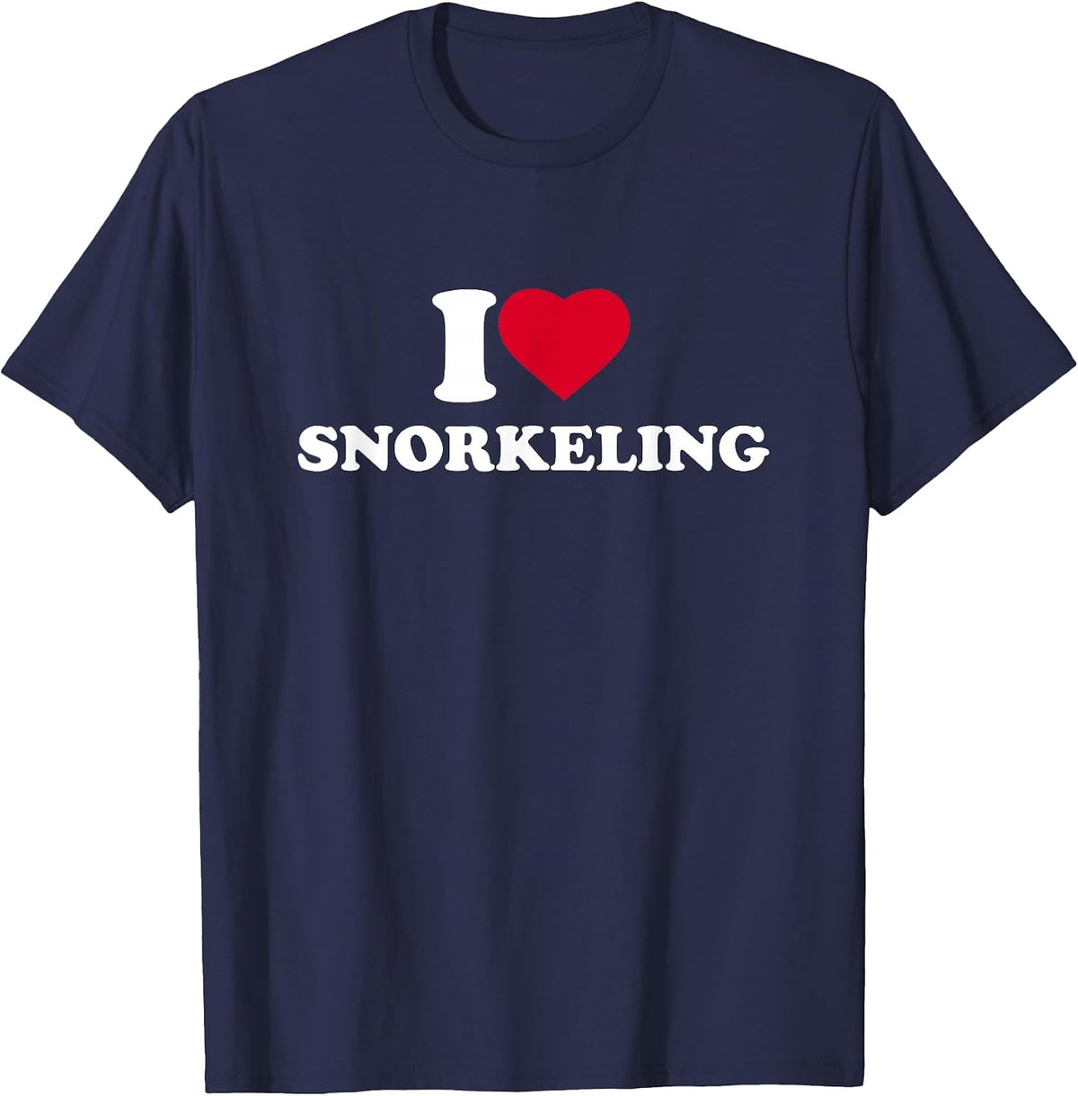 I Love Snorkeling I Heart Lover Snorkeler Snorkel Diving T-Shirt - Navy Blue