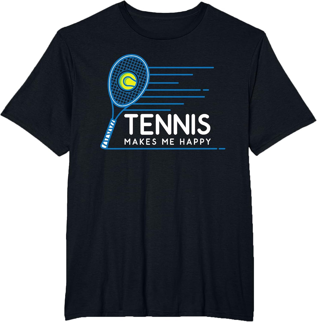 Tennis Makes Me Happy - Tennis T-Shirt T-Shirt - Black