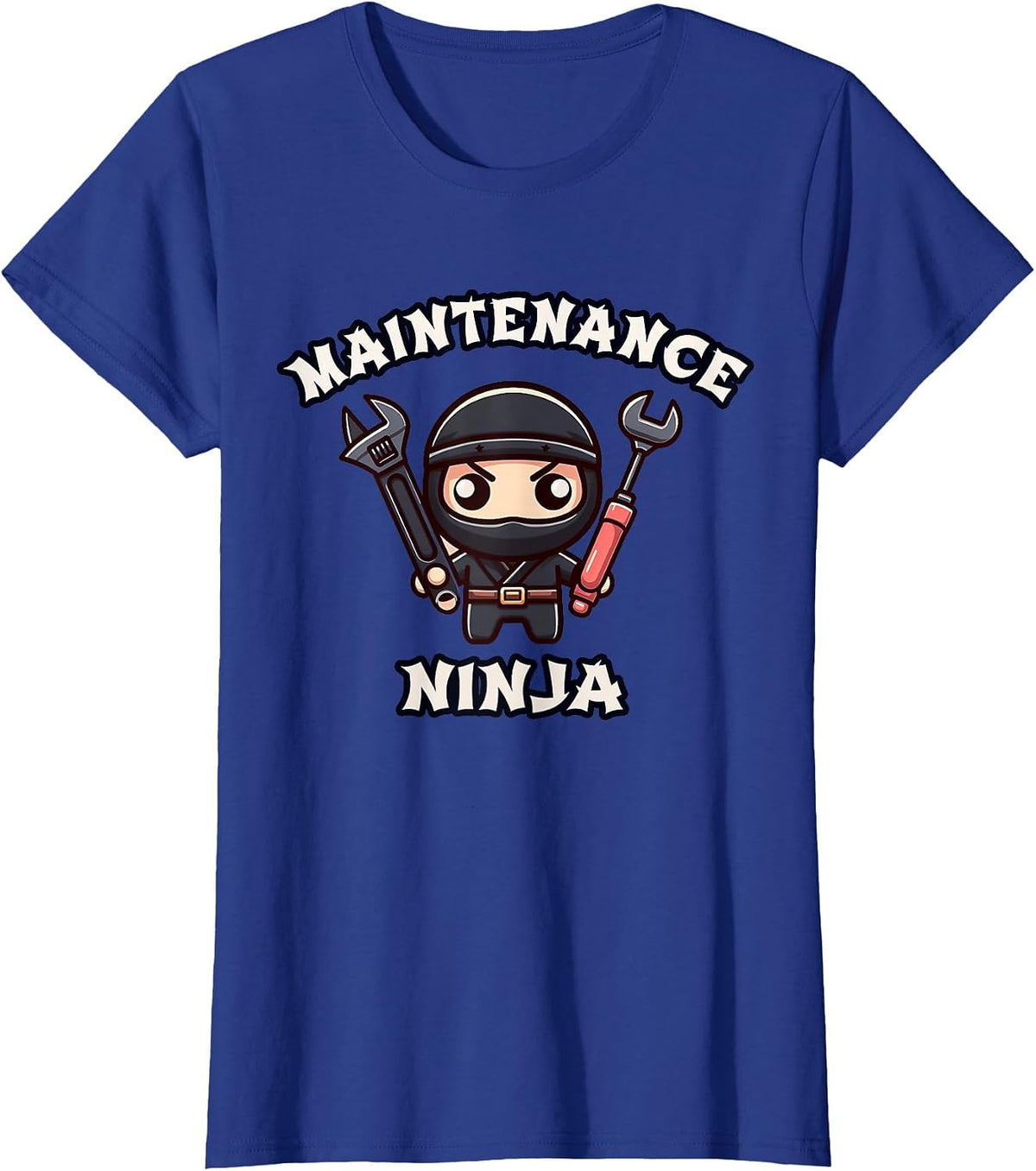 Funny Maintenance Ninja Upkeep Technician Repair Team T-Shirt - Royal Blue