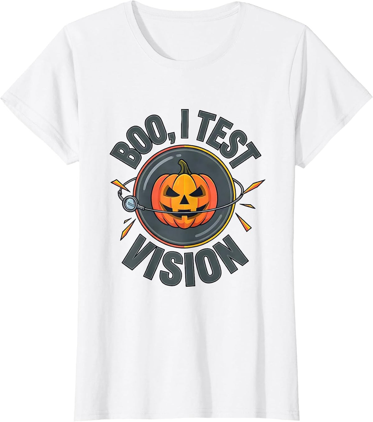 Boo I Test Vision Funny Optometrist Eye Doctor Halloween T-Shirt - White
