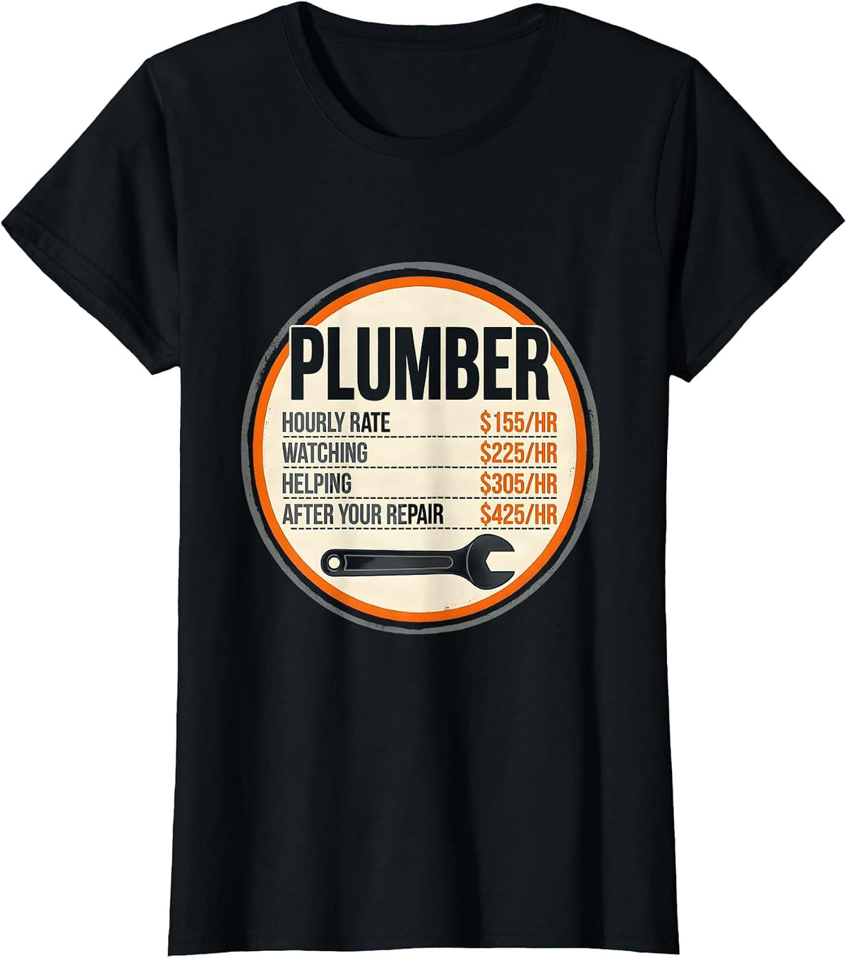 Funny Plumber Hourly Rate Occupational Humor T-Shirt - Black
