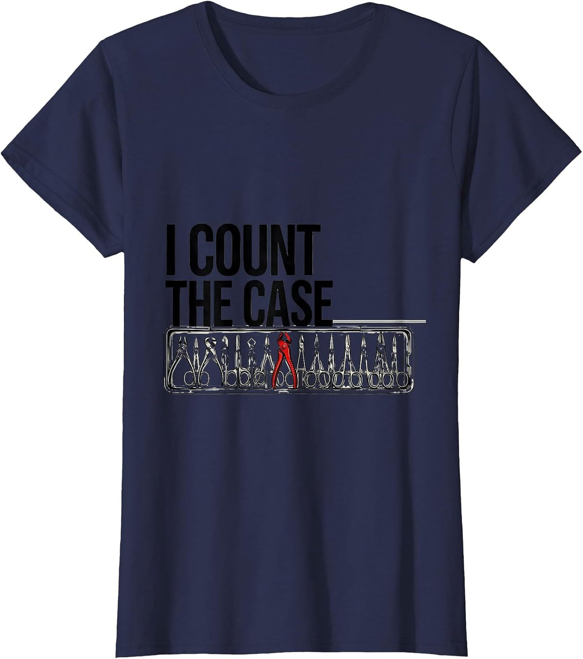 Women's I Count The Case Surgical Tech Scrub Tech Occupational Pride T-Shirt - Navy Blue