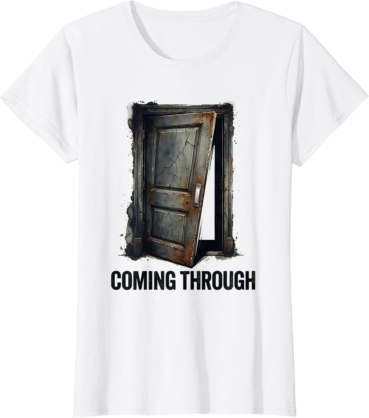 Women's Coming Through Distressed Kitchen Door Chef Humor T-Shirt - White