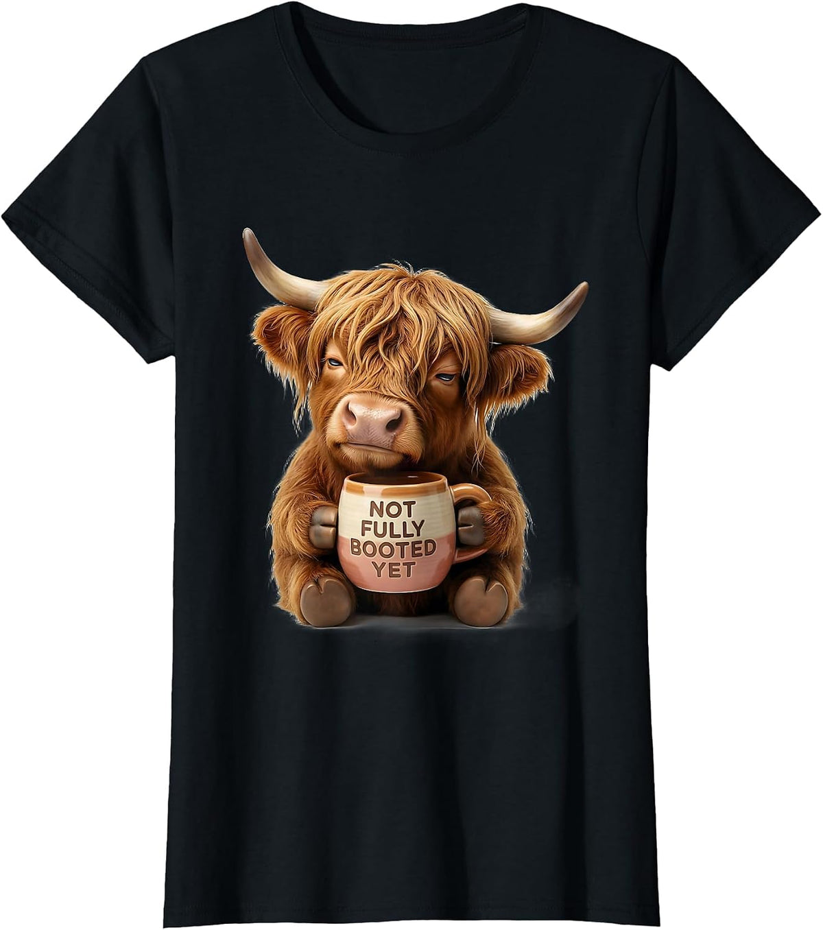 Women's Not Fully Booted Yet Cute Kawaii Highland Cow Coffee Lover T-Shirt - Black