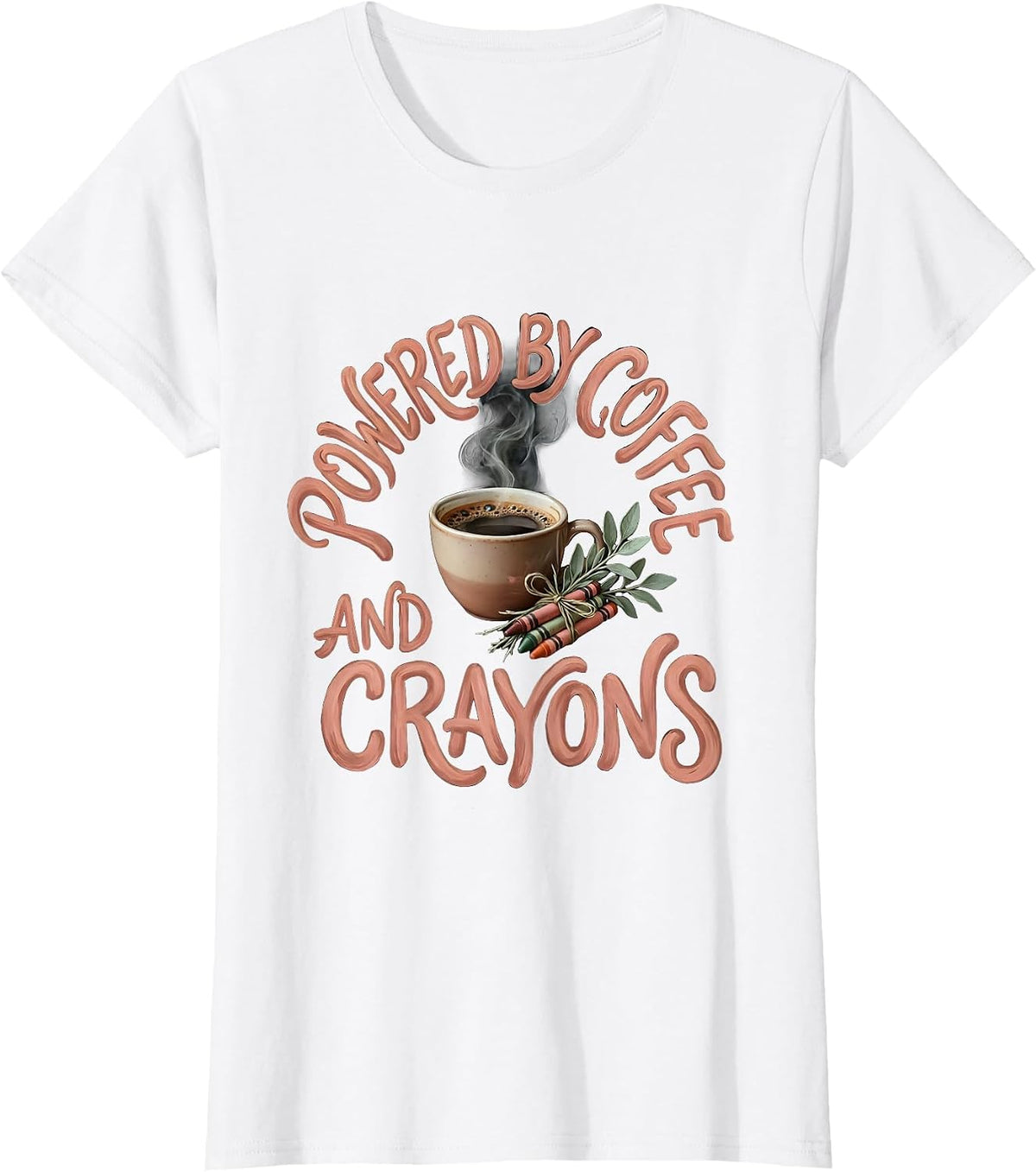 Women's Powered by Coffee and Crayons Third Grade Teacher T-Shirt - White