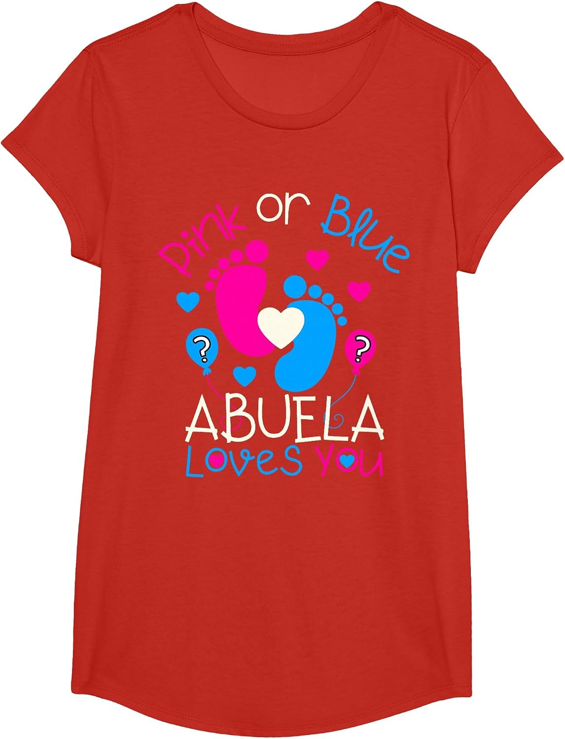 Pink Or Blue Abuela Loves You Shirt Baby Gender Reveal Party T-Shirt - Girls Red