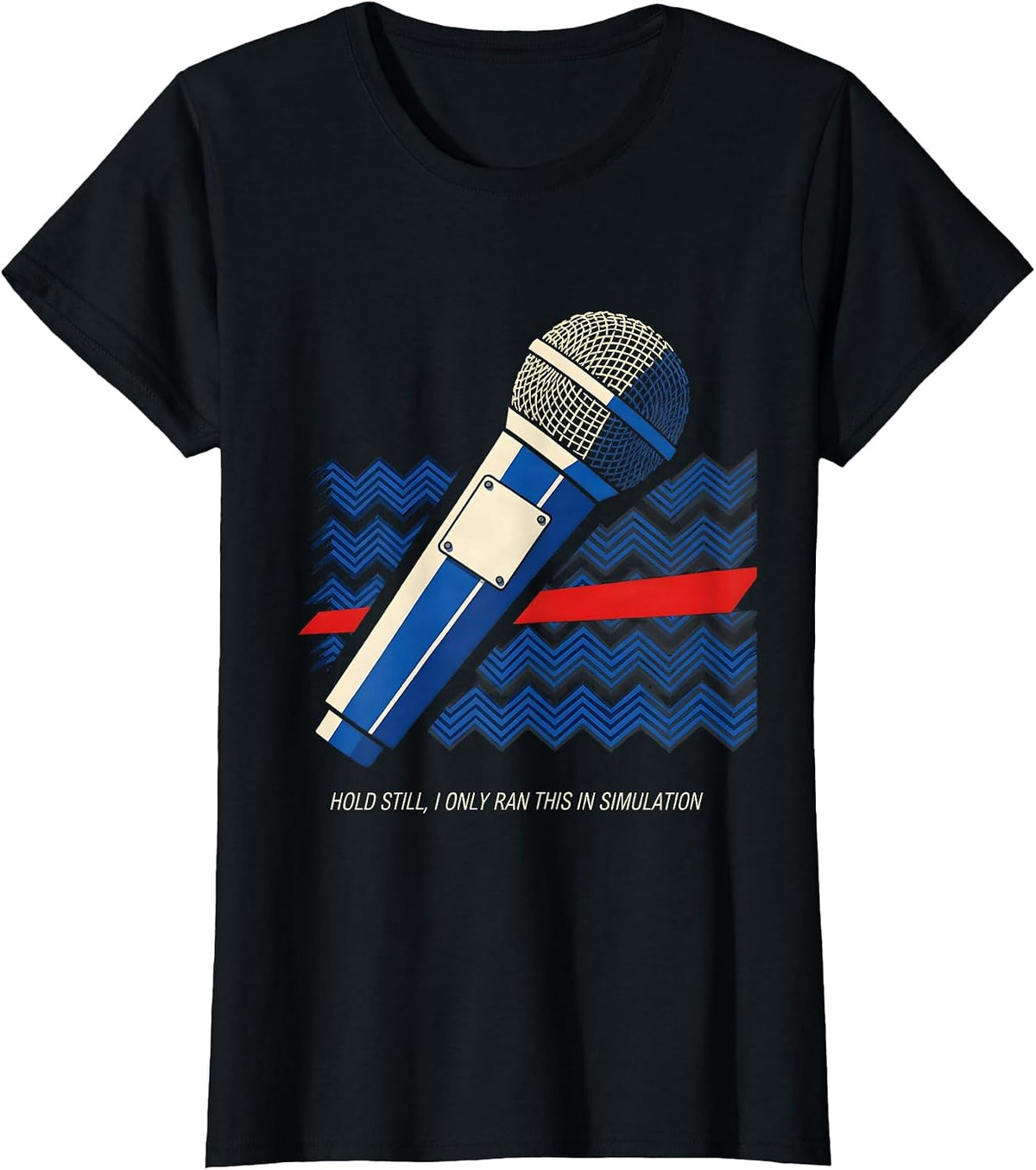 Hold Still, I Only Ran This In Simulation Funny EMT T-Shirt - Black