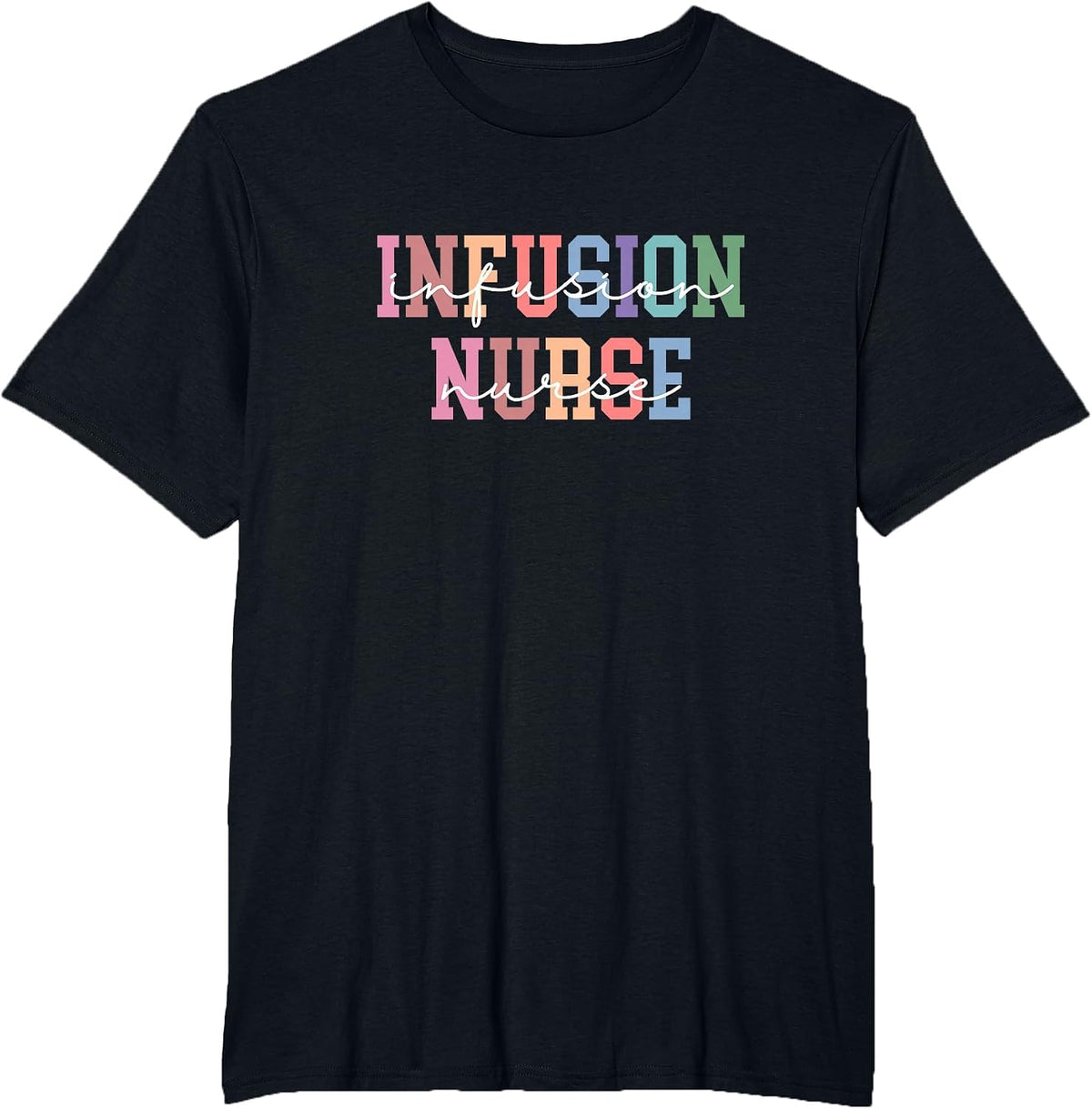 Infusion Nurse Intravenous IV Therapy Oncology Nurse T-Shirt - Black