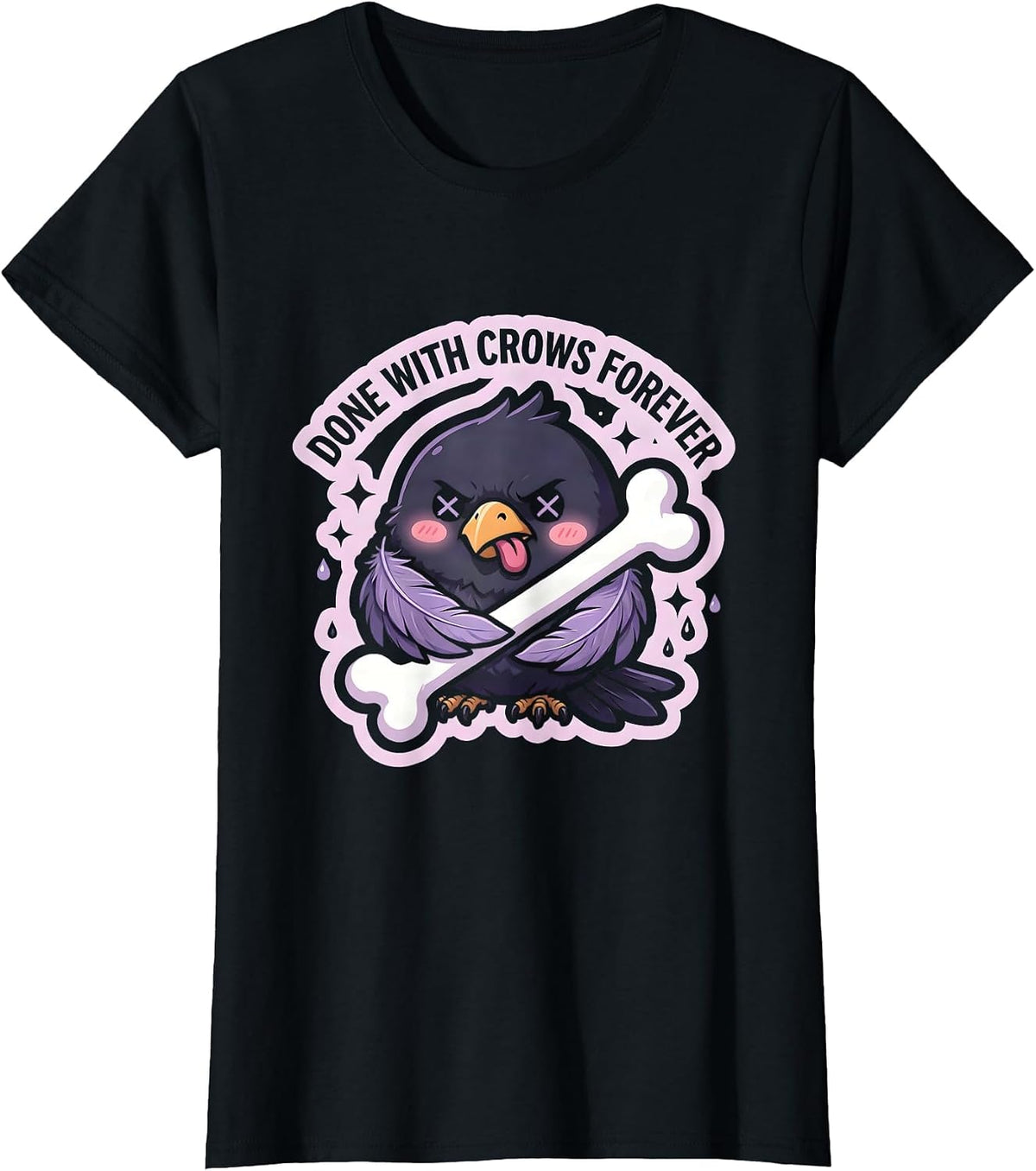Done With Crows Forever Funny Crow Design T-Shirt - Black