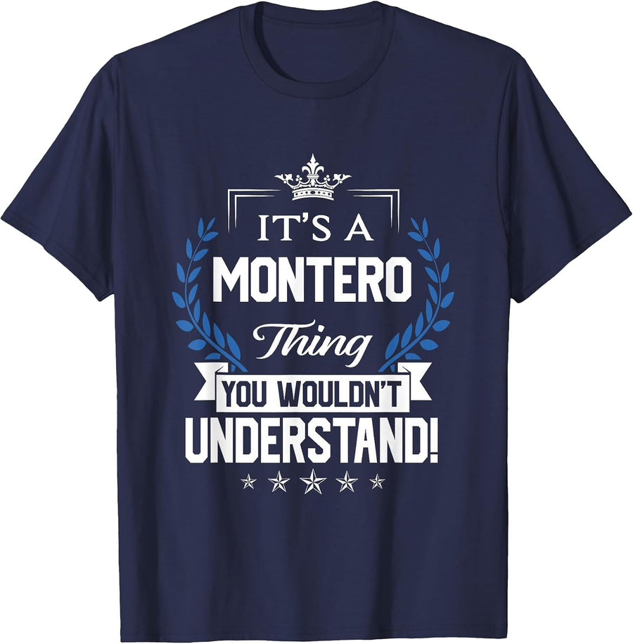 Montero Name - Montero Thing Name You Wouldn't Understand T-Shirt - Navy Blue