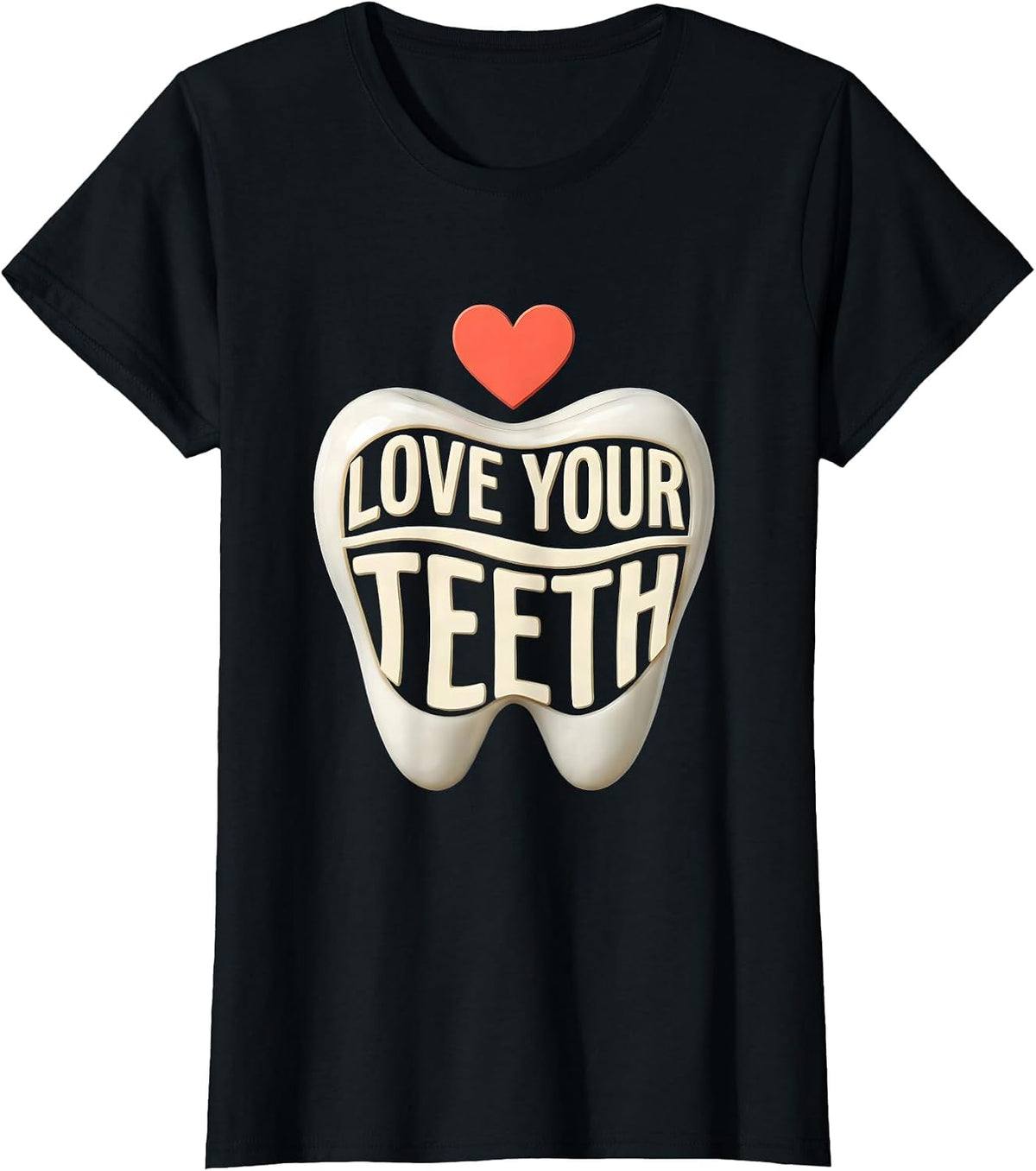 Love Your Teeth Cute Dental Professional Valentine Dental T-Shirt - Black