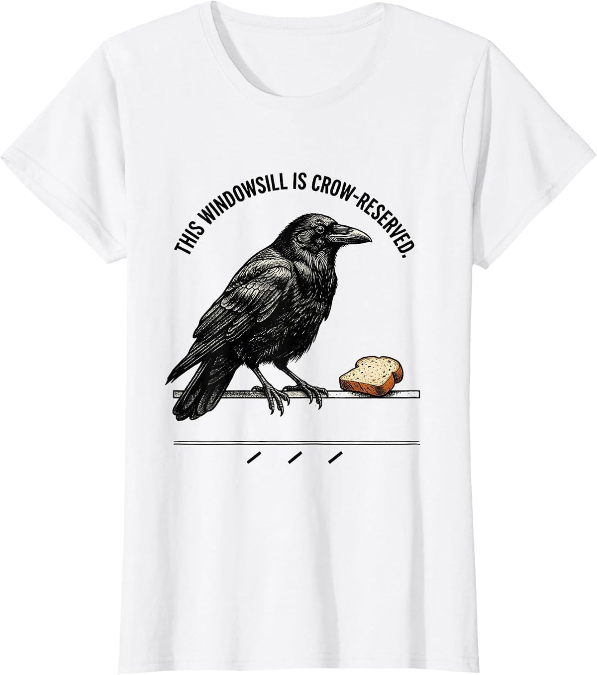 This Windowsill Is Crow-Reserved Gothic Crow Humor Bird T-Shirt - White
