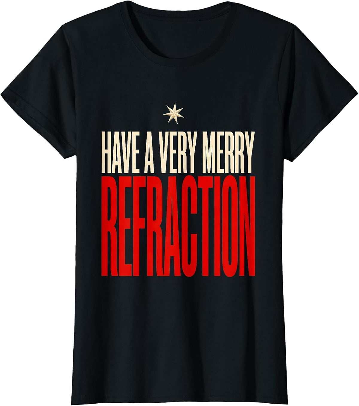 Women's Have A Very Merry Refraction Funny Optometrist Christmas T-Shirt - Black