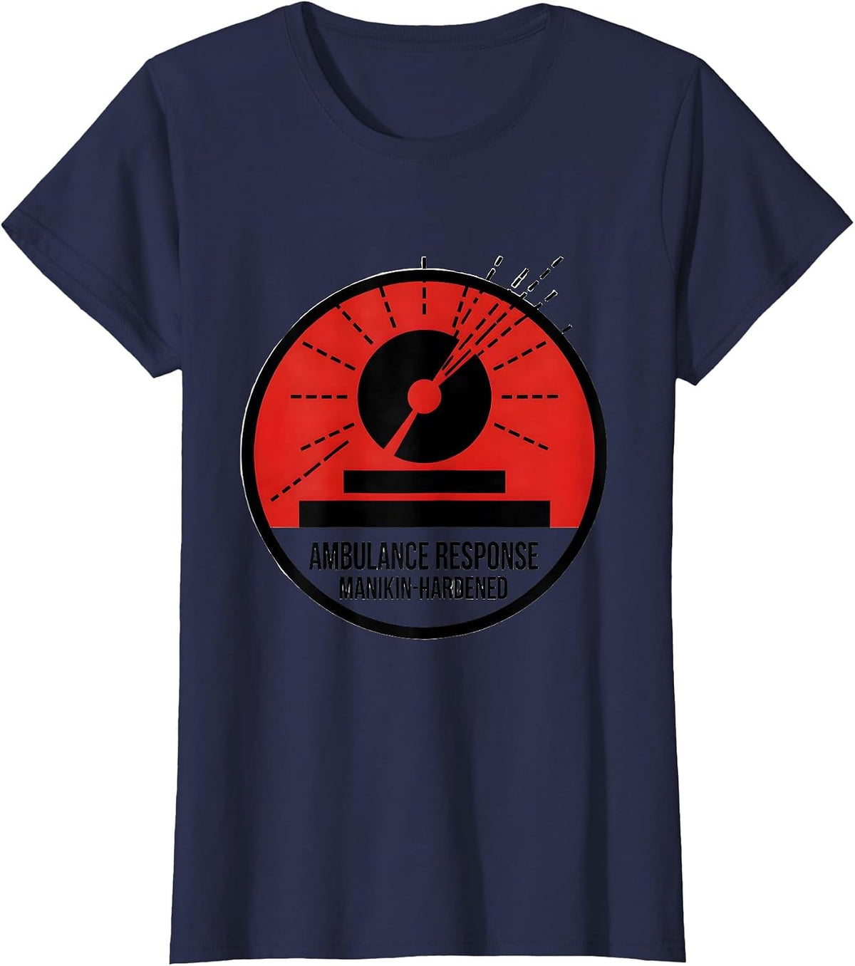 Women's Ambulance Response Manikin-Hardened Funny EMT Paramedic Gift T-Shirt - Navy Blue