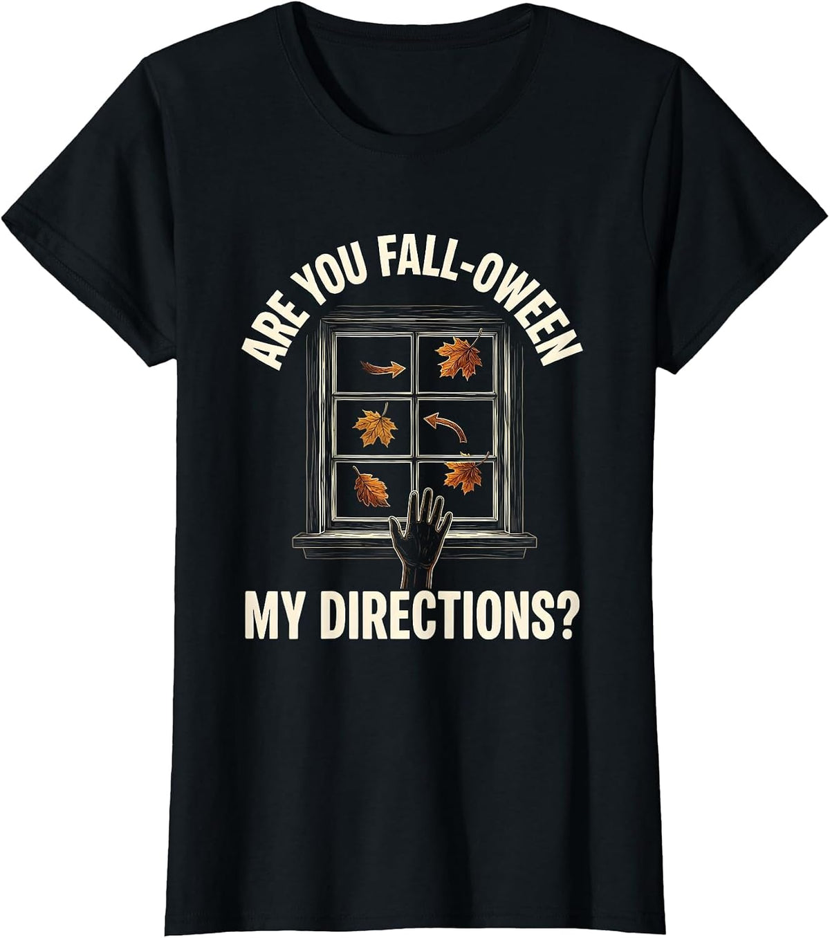 Are You Fall-O-Ween My Directions Funny Teacher Halloween T-Shirt - Black