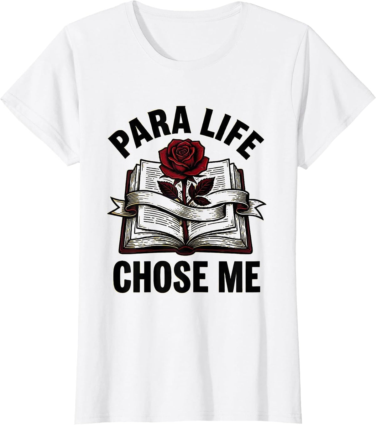 Women's Para Life Chose Me Paraprofessional Design T-Shirt - White