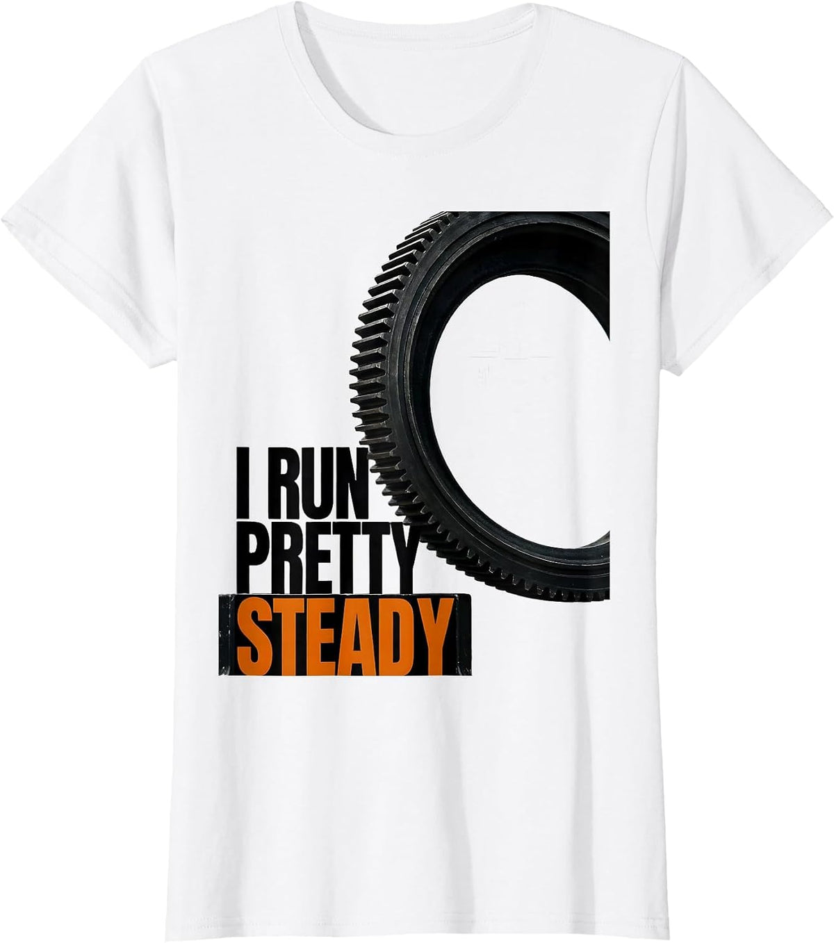 I Run Pretty Steady Brutalist Mechanic Car Engine Humor T-Shirt - White