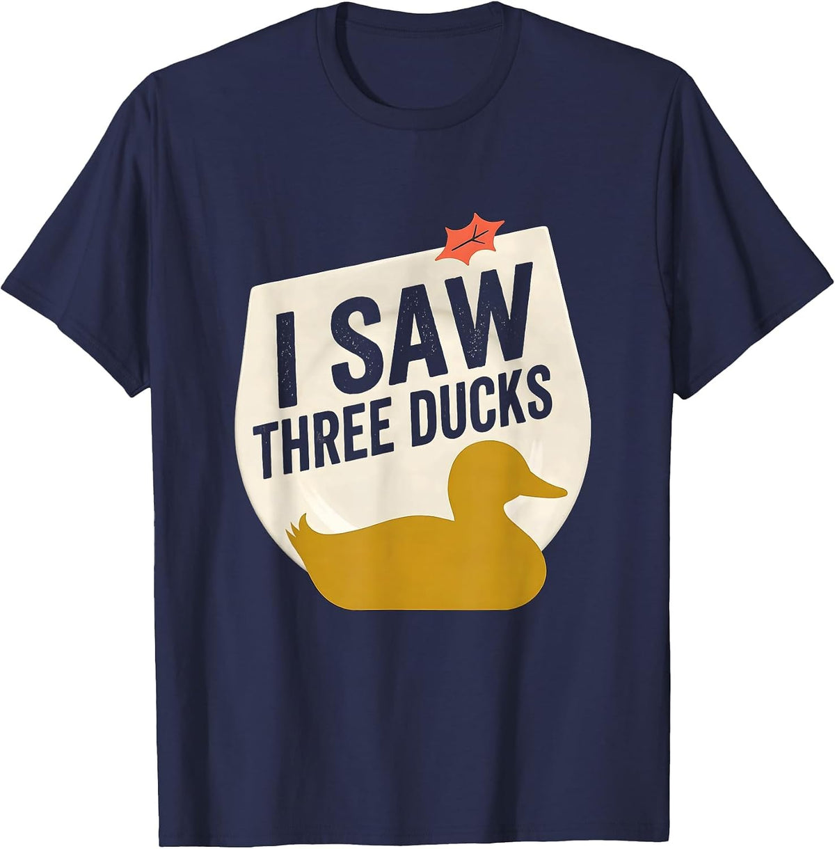 I Saw Three Ducks Midcentury Modern Funny Duck Lover T-Shirt - Navy Blue