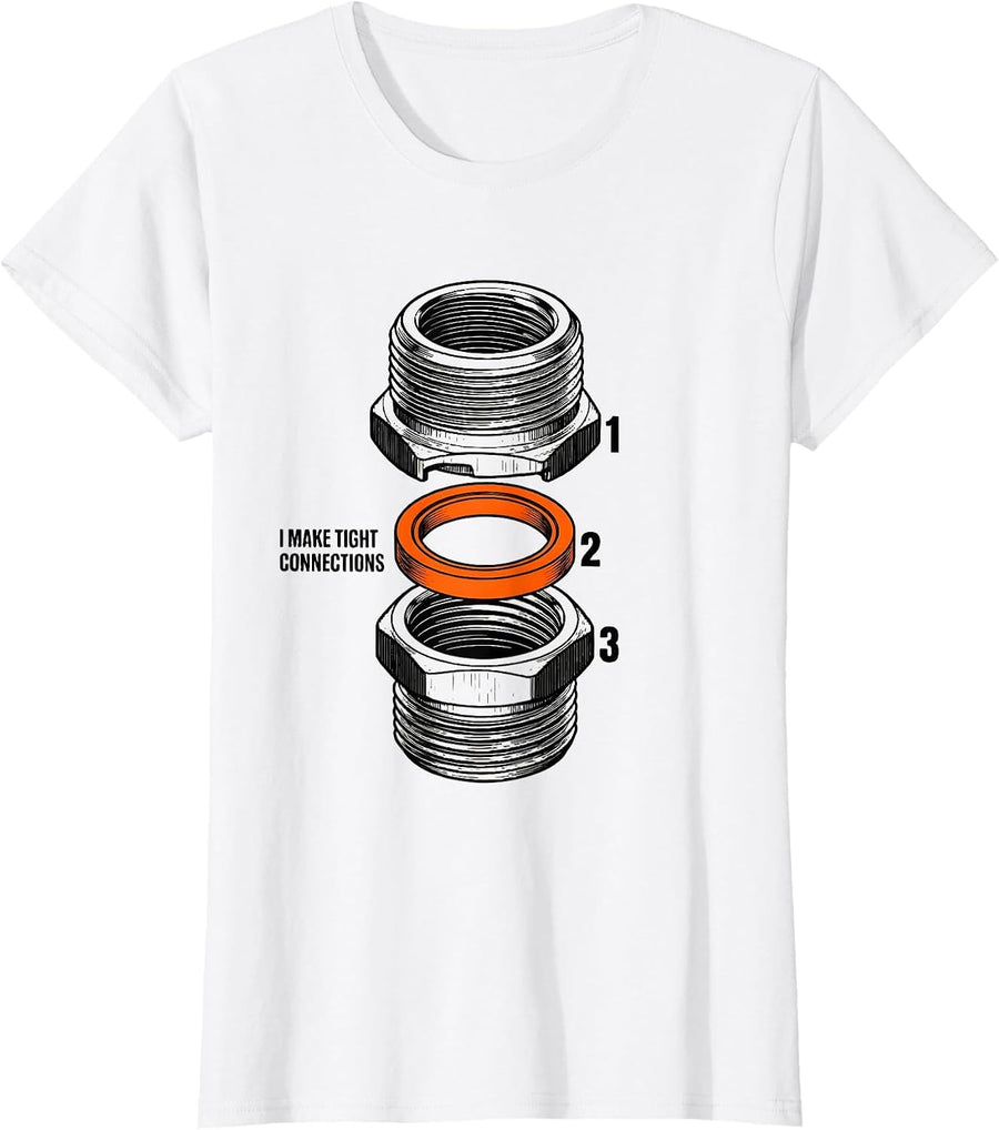 Women's I Make Tight Connections Funny Plumber Pipefitter Occupation T-Shirt - White