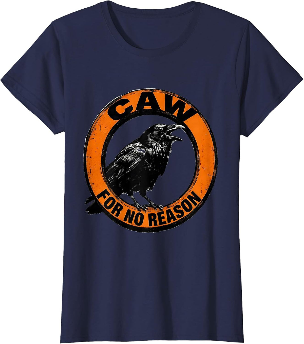 Women's Caw For No Reason Funny Crow Design T-Shirt - Navy Blue