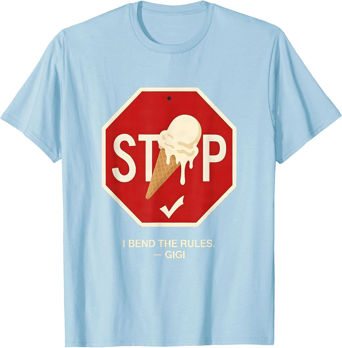 Men's I Bend The Rules Gigi Funny Grandma Gift Personalised T-Shirt - Baby Blue