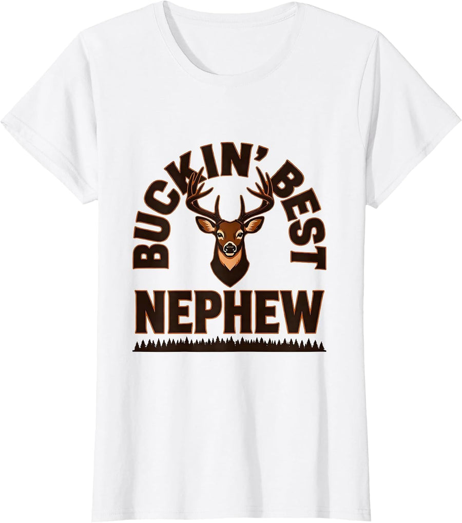 Women's Buckin' Best Nephew Funny Deer Hunting Dad Humor T-Shirt - White