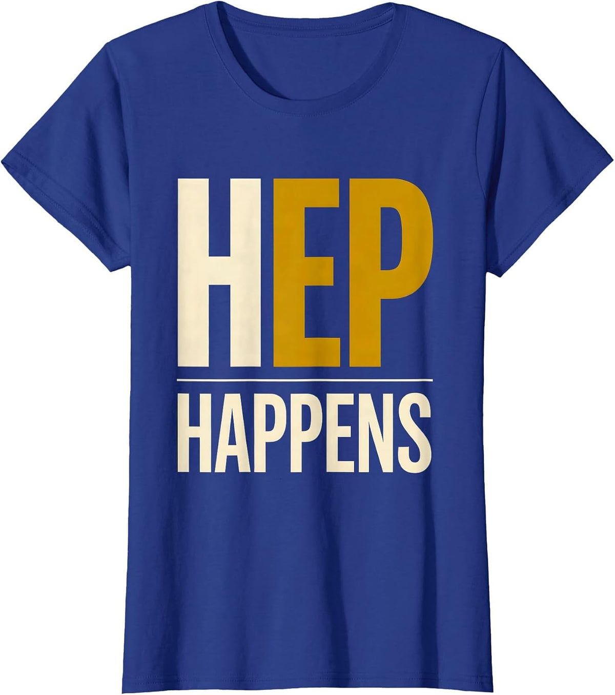 Women's HEP Happens Funny Physical Therapist PT OT Gift T-Shirt - Royal Blue