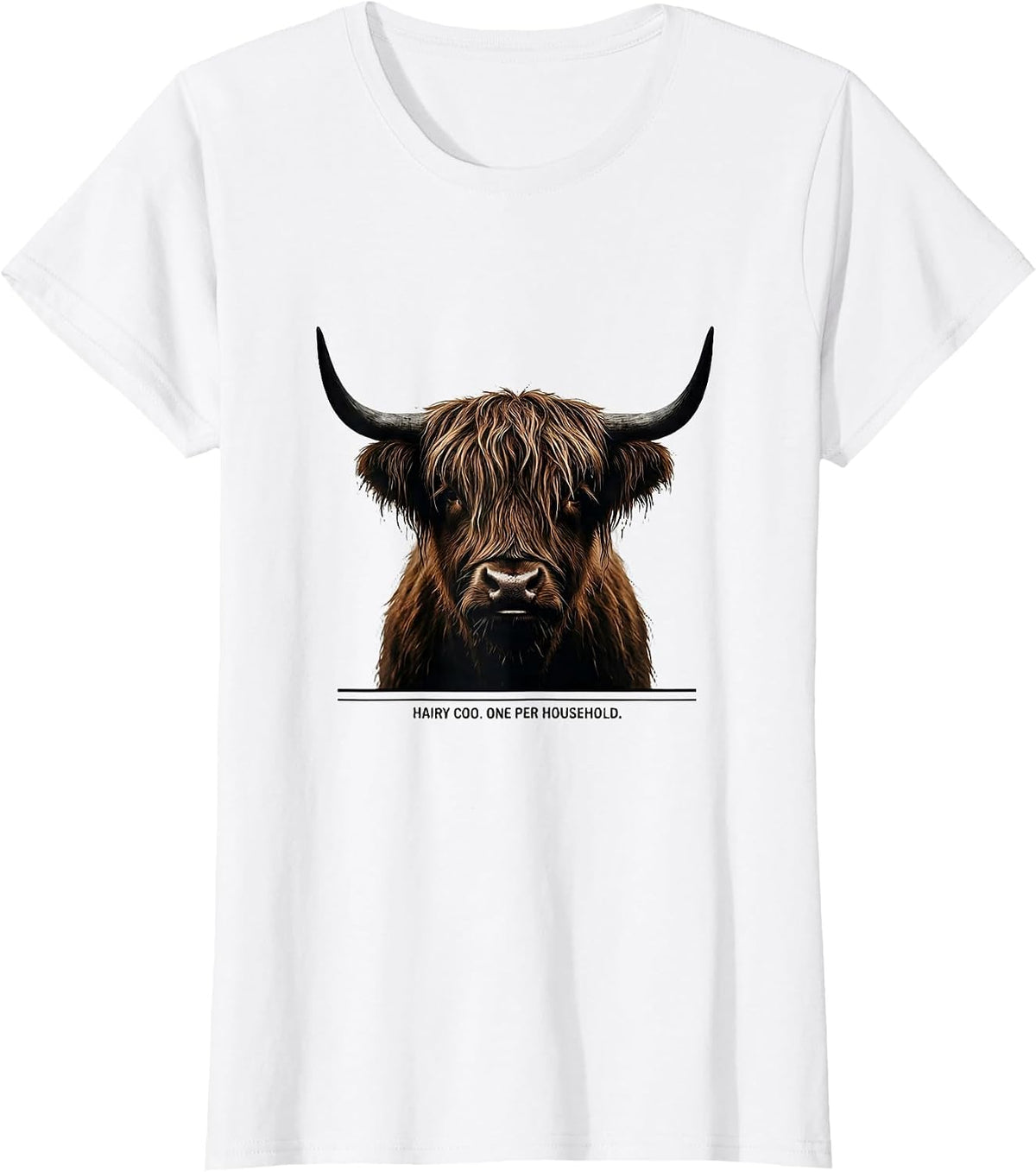 Hairy Coo One Per Household Funny Highland Cow Lover Gift T-Shirt - White