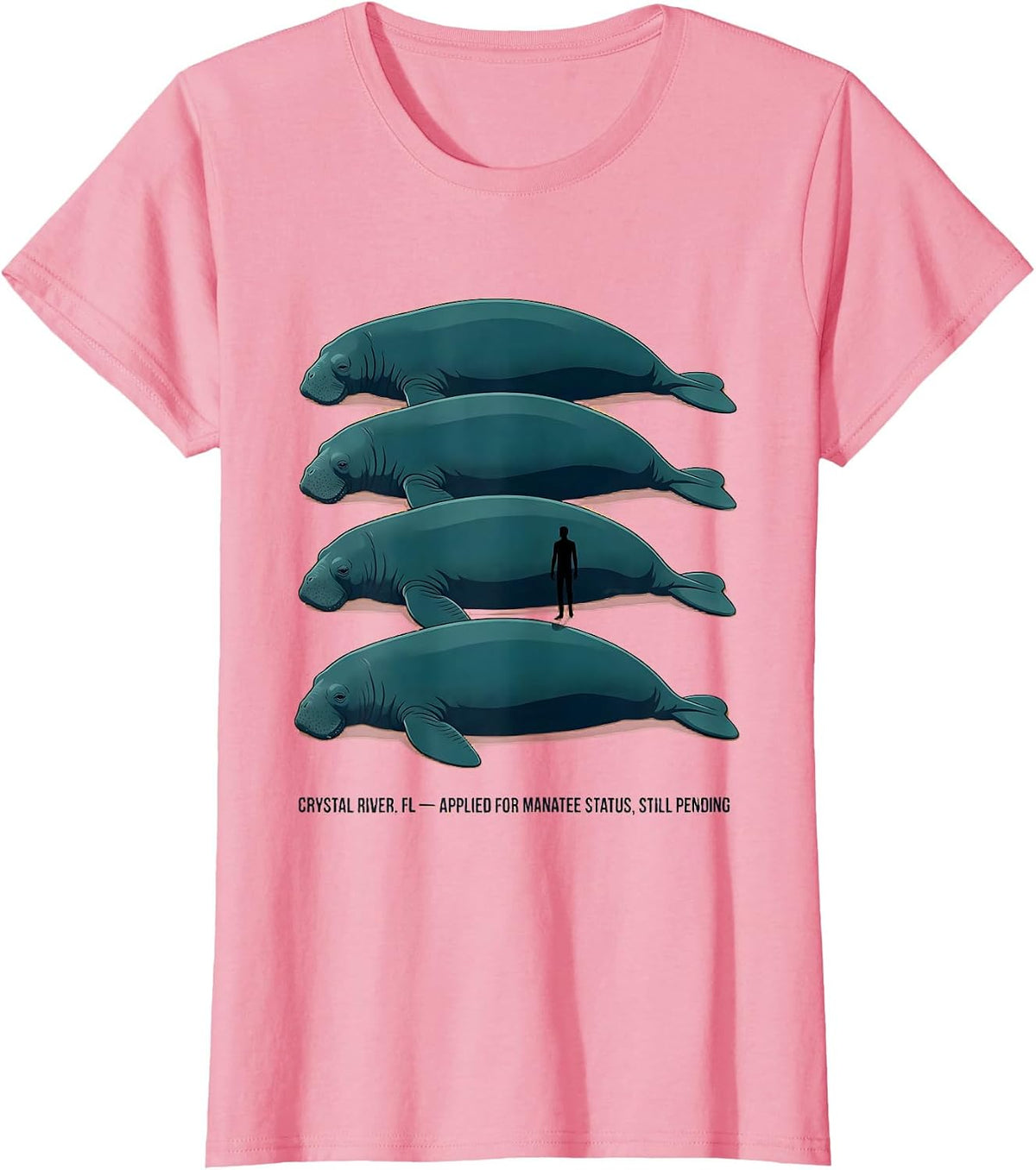 Women's Crystal River FL Manatee Status Pending Humor T-Shirt - Pink