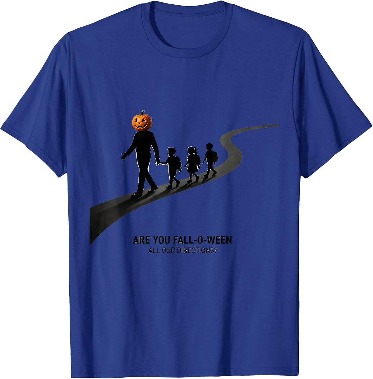 Men's Are You Fall-O-Ween All Our Directions Teacher T-Shirt - Royal Blue