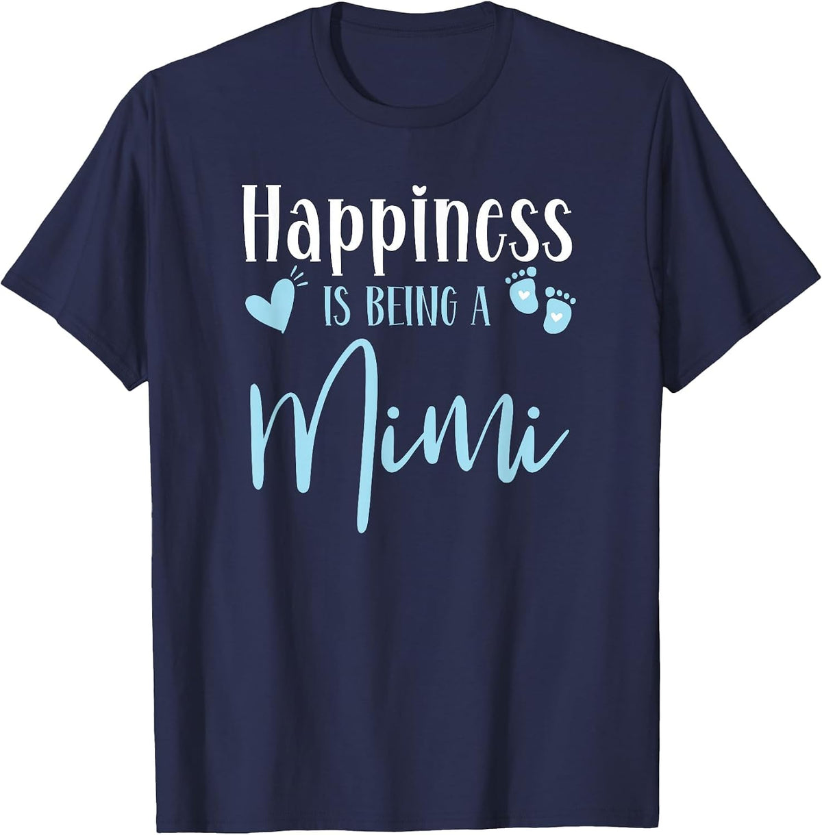 Happiness is Being A Mimi Baby Boy Announcement Birthday T-Shirt - Navy Blue