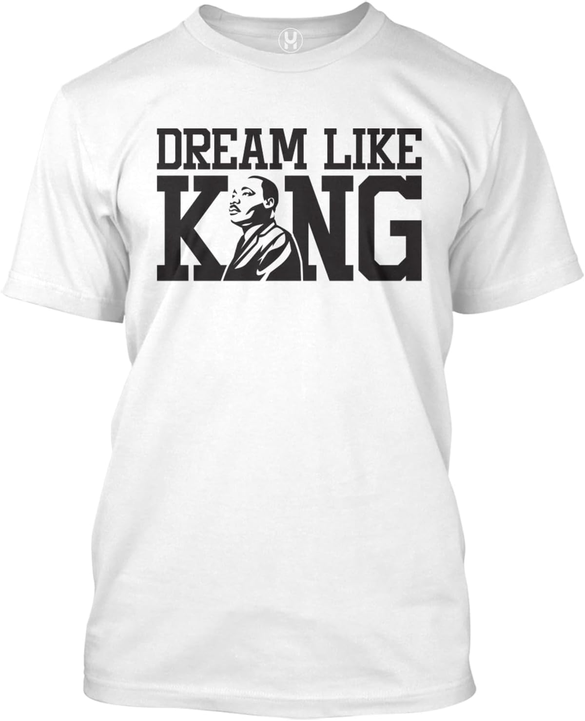 Dream Like King - Martin Luther King MLK Men's T-Shirt - White