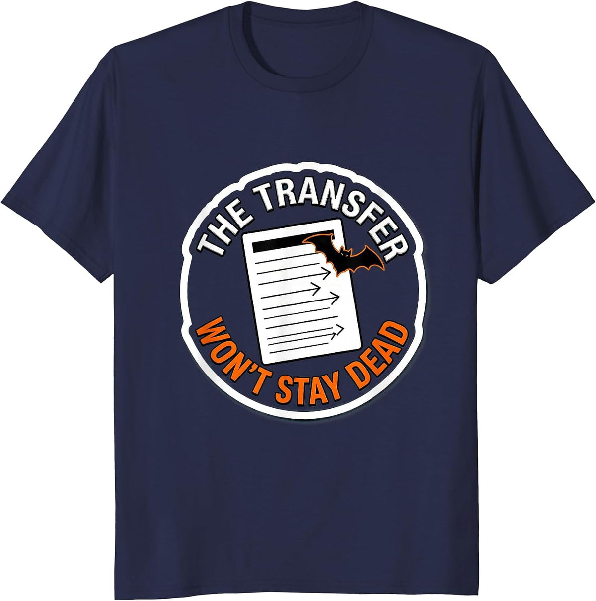 Men's The Transfer Won't Stay Dead Funny Pharmacy Tech Halloween T-Shirt - Navy Blue