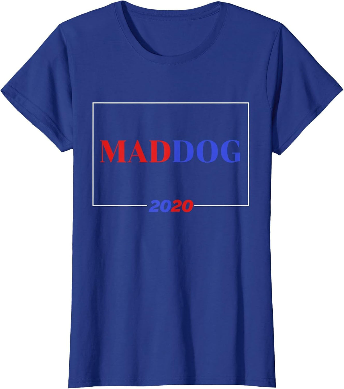 Maddog Mattis for President 2020 Election Veteran Military T-Shirt - Royal Blue