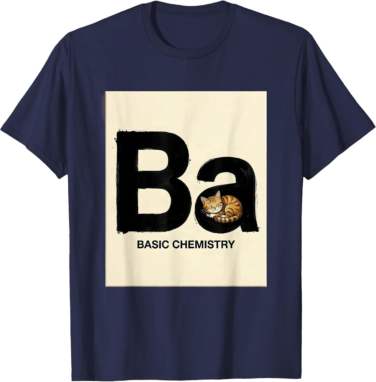 Basic Chemistry Funny Science Cat Pun Teacher T-Shirt - Navy Blue