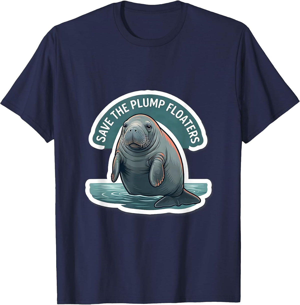 Save The Plump Floaters Funny Manatee Sea Cow Humor T-Shirt - Navy Blue
