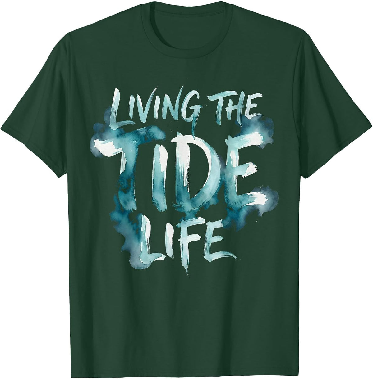 Living the Tide Life Sailor Nautical Design T-Shirt - Dark Green