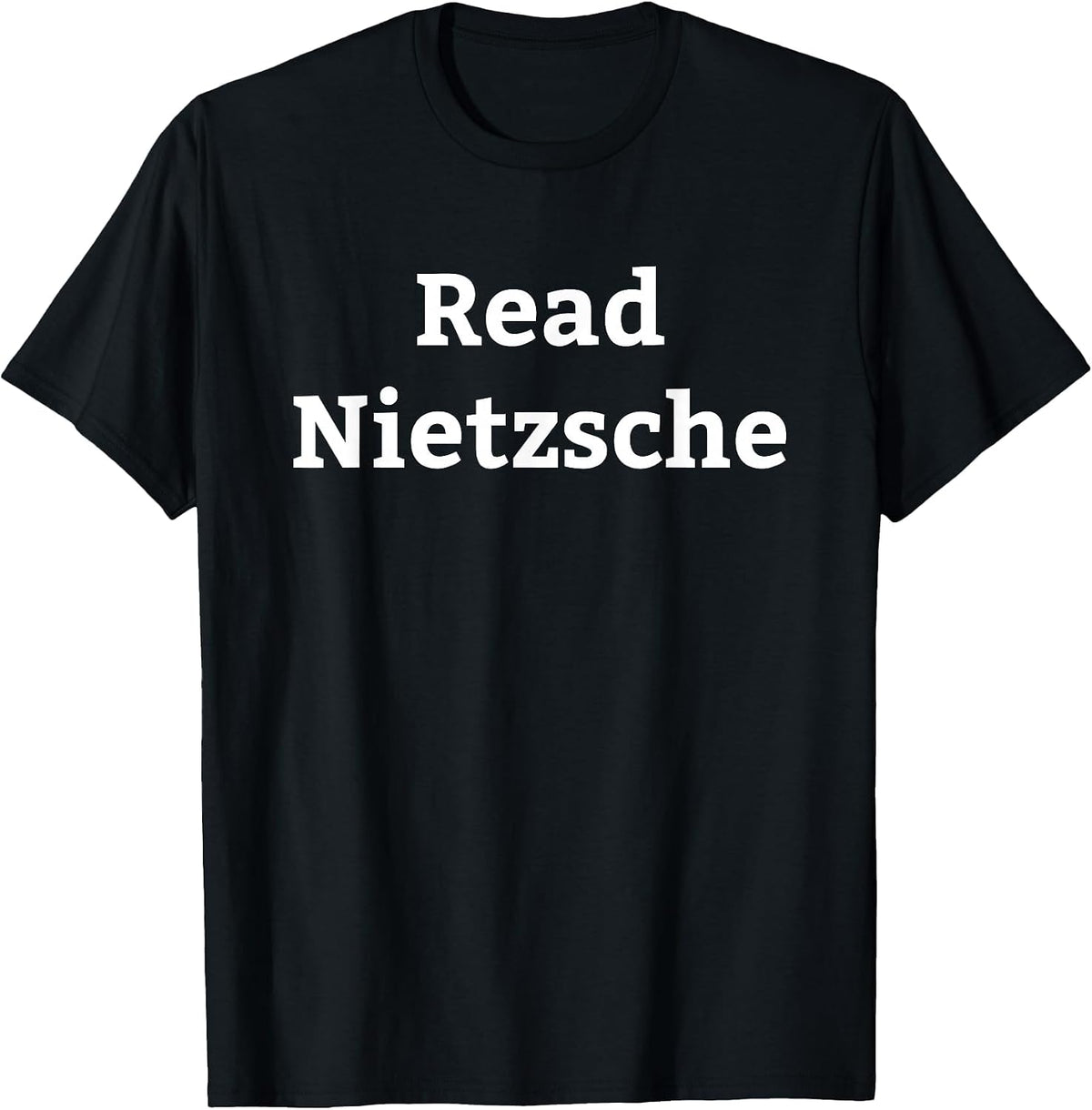 Friedrich Nietzsche Philosophy German Philosopher T-Shirt - Black