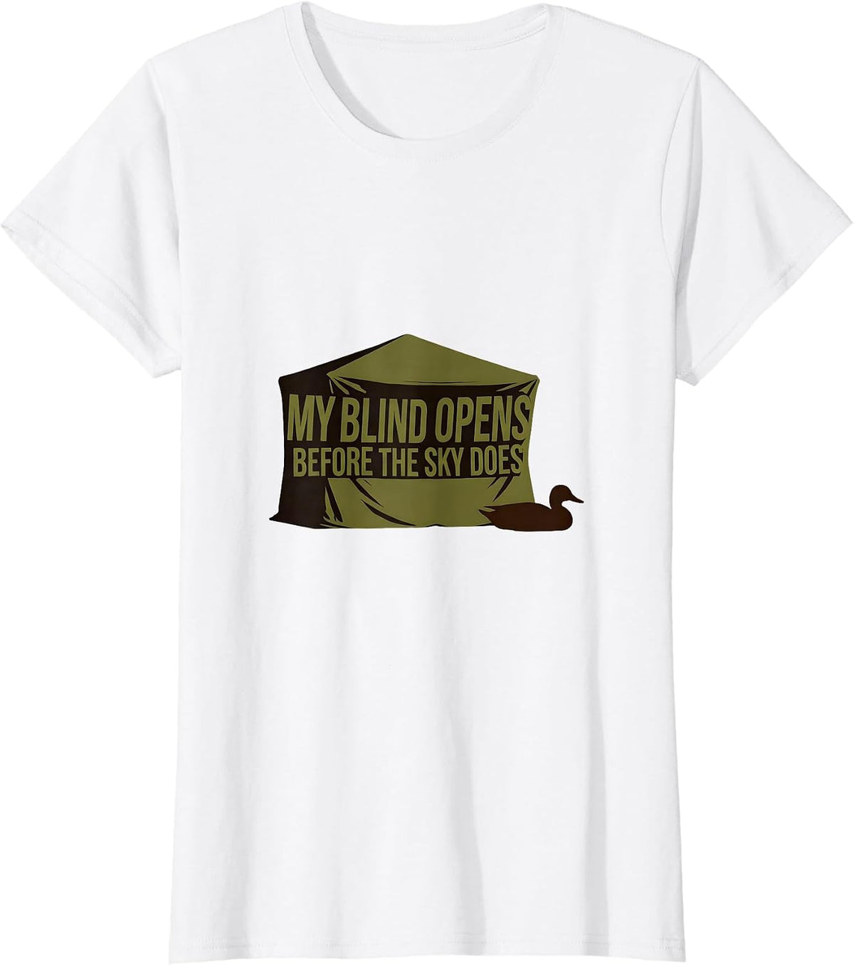Women's My Blind Opens Before The Sky Does Minimalist Duck Hunting T-Shirt - White