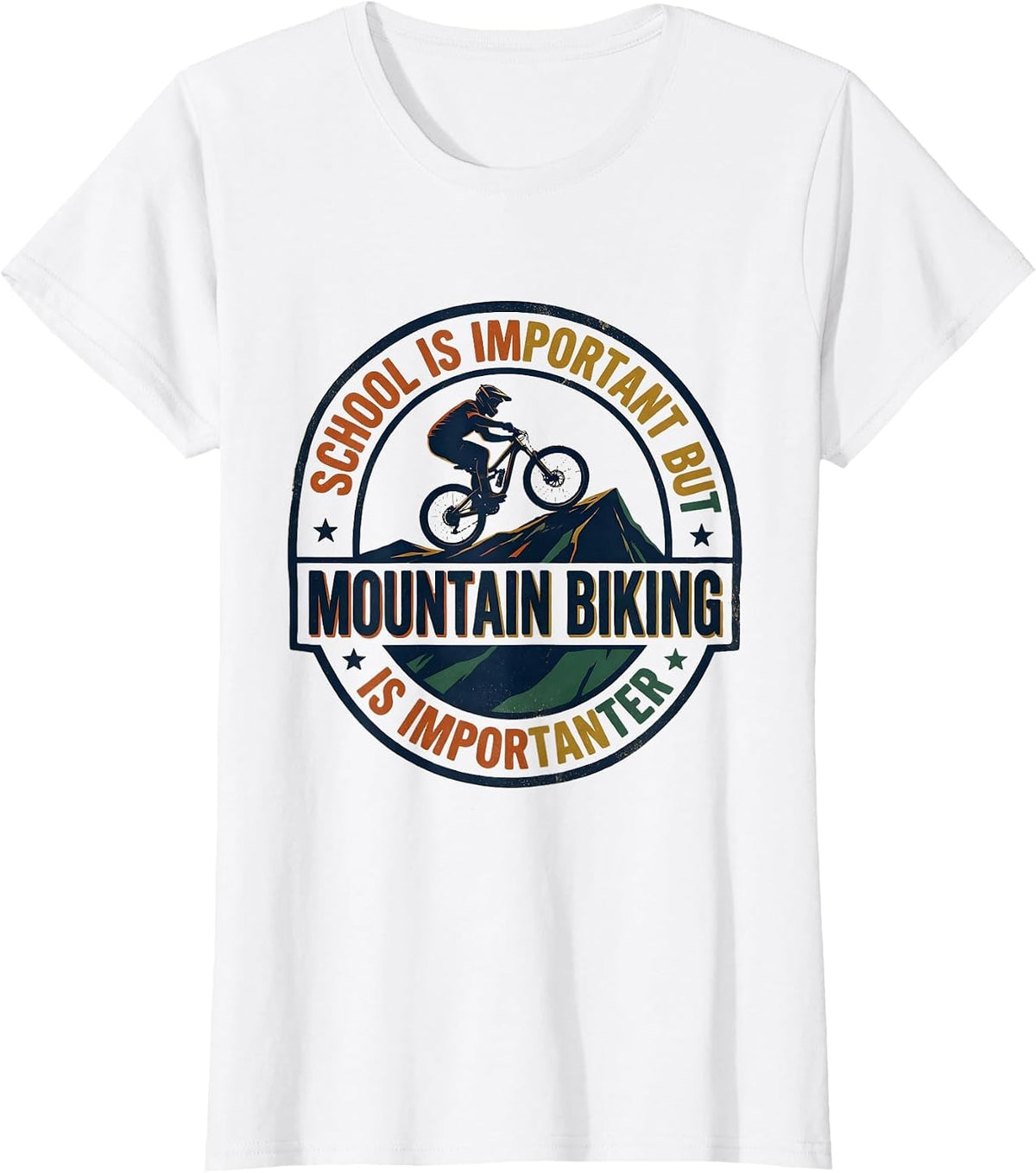 School Is Important But Mountain Biking Is Importanter T-Shirt - White