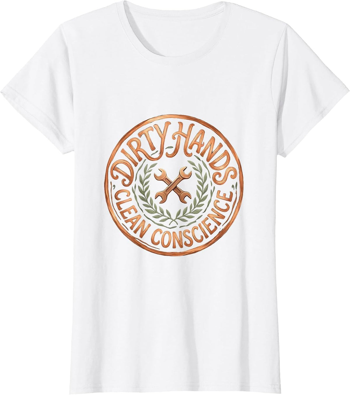 Women's Dirty Hands Clean Conscience Mechanic Design T-Shirt - White