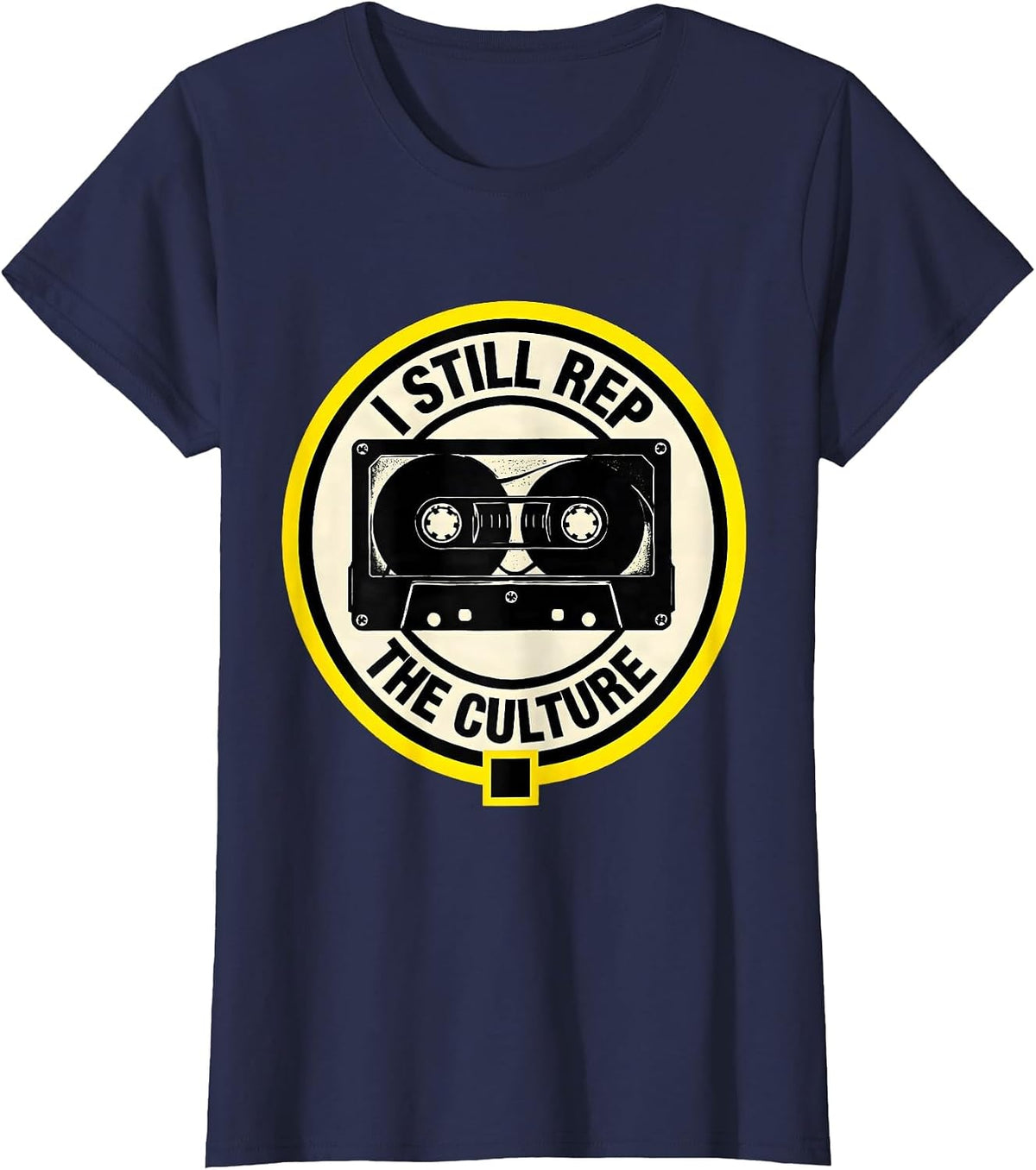 Women's I Still Rep The Culture Stencil Graphic Hip Hop Rap T-Shirt - Navy Blue