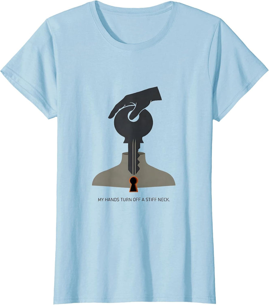 Women's My Hands Turn Off A Stiff Neck Funny Massage Therapist LMT T-Shirt - Baby Blue