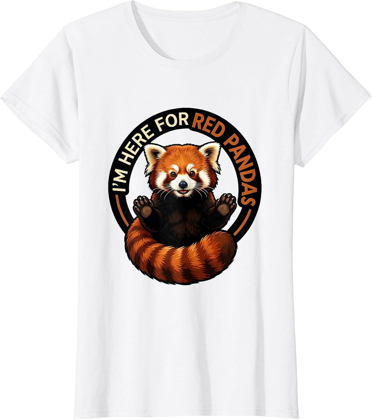 Women's I’m Here For Red Pandas Cartoon Red Panda Lover Gift T-Shirt - White