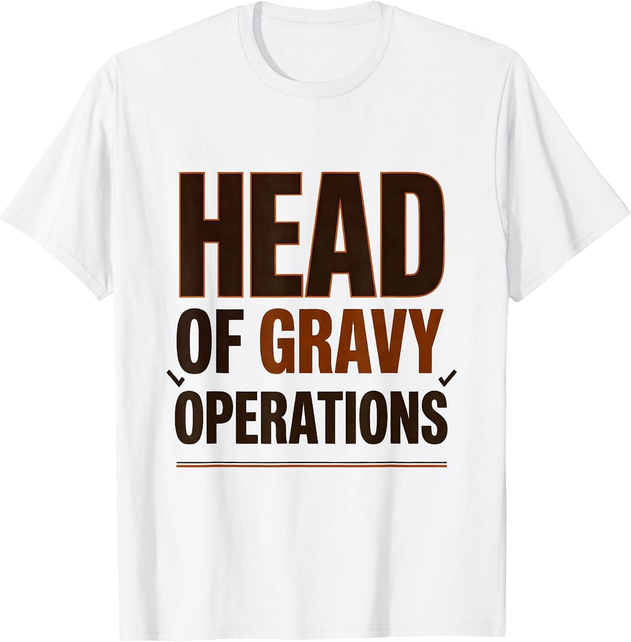 Men's Head Of Gravy Operations Funny Family Thanksgiving Crew T-Shirt - White