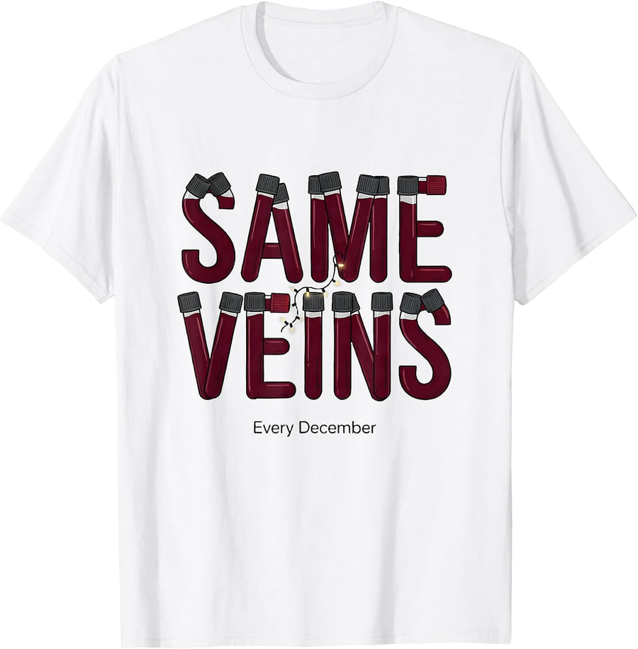 Men's Same Veins, Every December Funny Phlebotomist Christmas T-Shirt - White