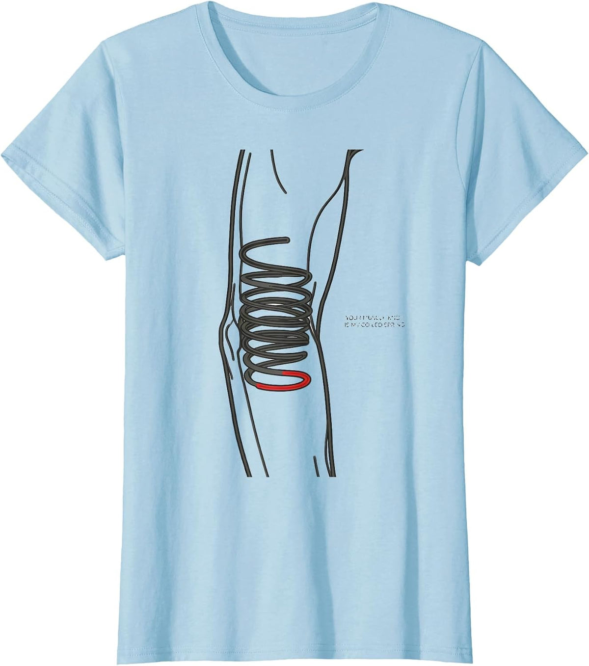Your Muscle Knot Is My Coiled Spring Funny Massage Therapist T-Shirt - Baby Blue